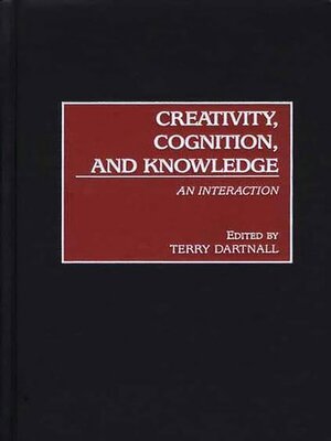 cover image of Creativity, Cognition, and Knowledge